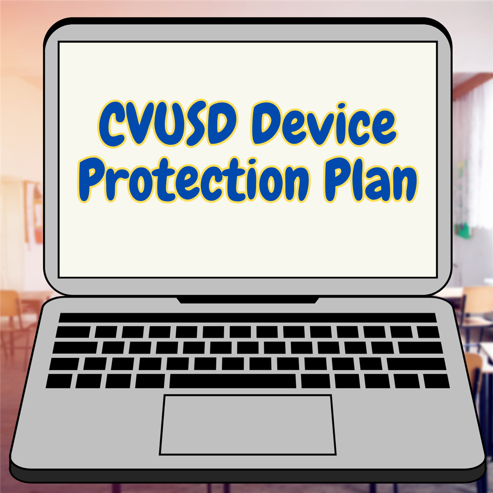  CVUSD Device Protection Plan